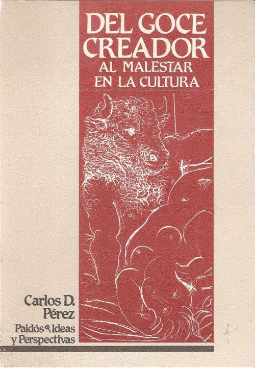 Del goce creador al malestar en la cultura