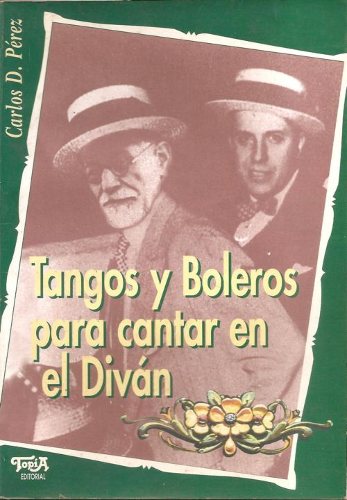 Tangos y Boleros para cantar en el divn